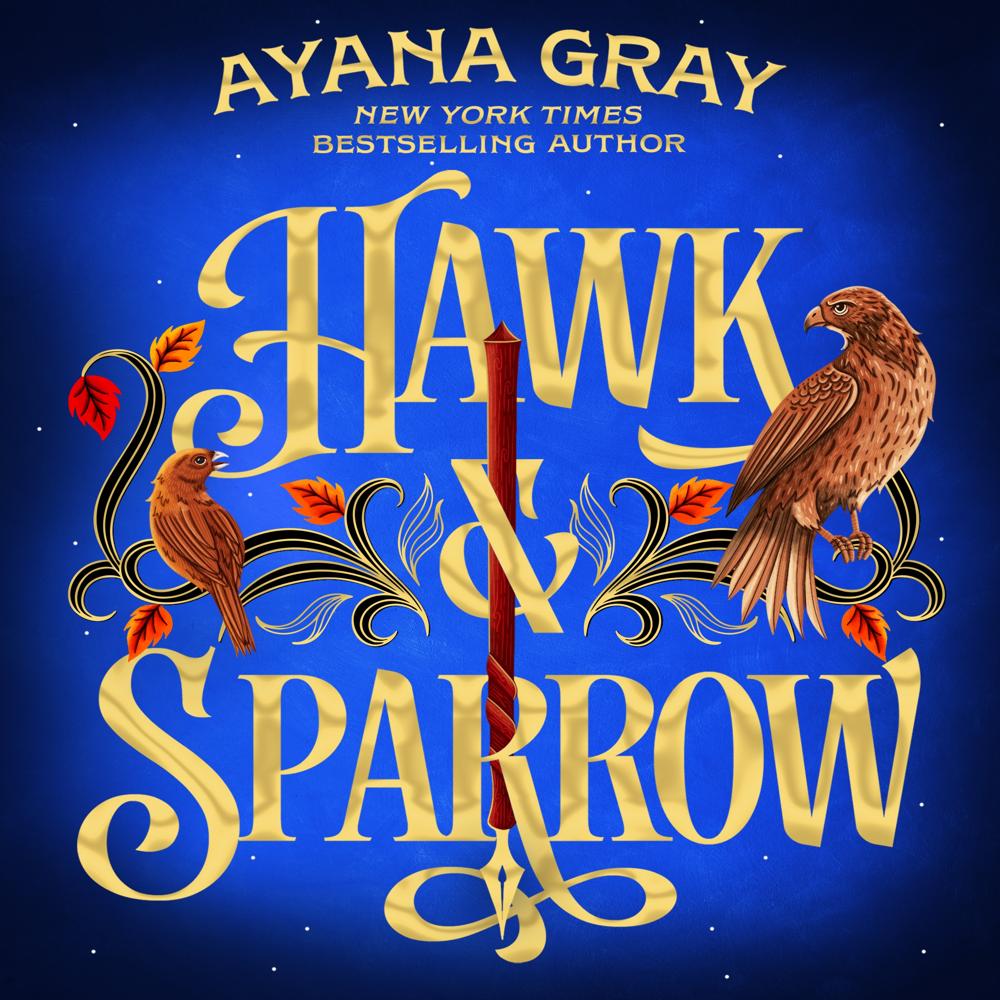 Hawk & Sparrow by Ayana Gray