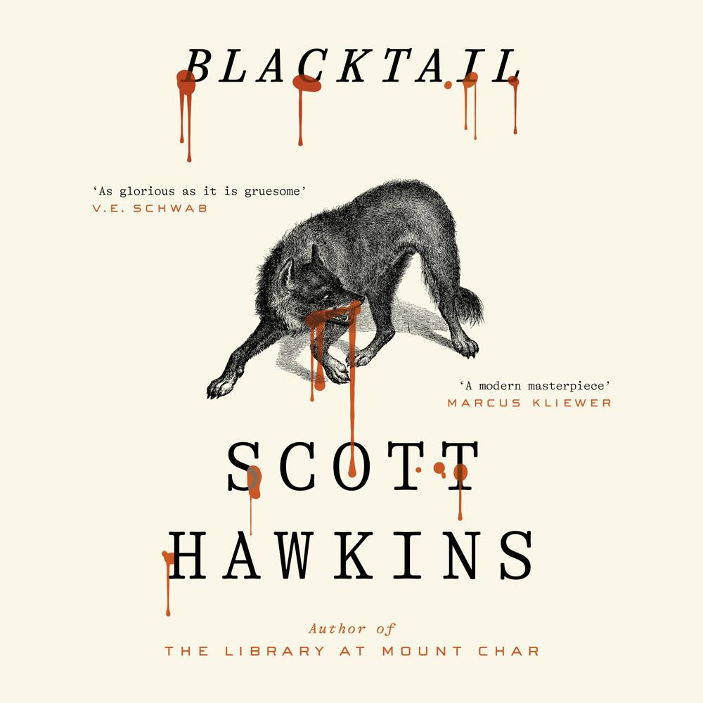 Blacktail by Scott Hawkins