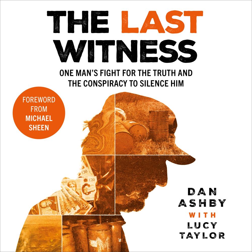 The Last Witness by Dan Ashby with Lucy Taylor