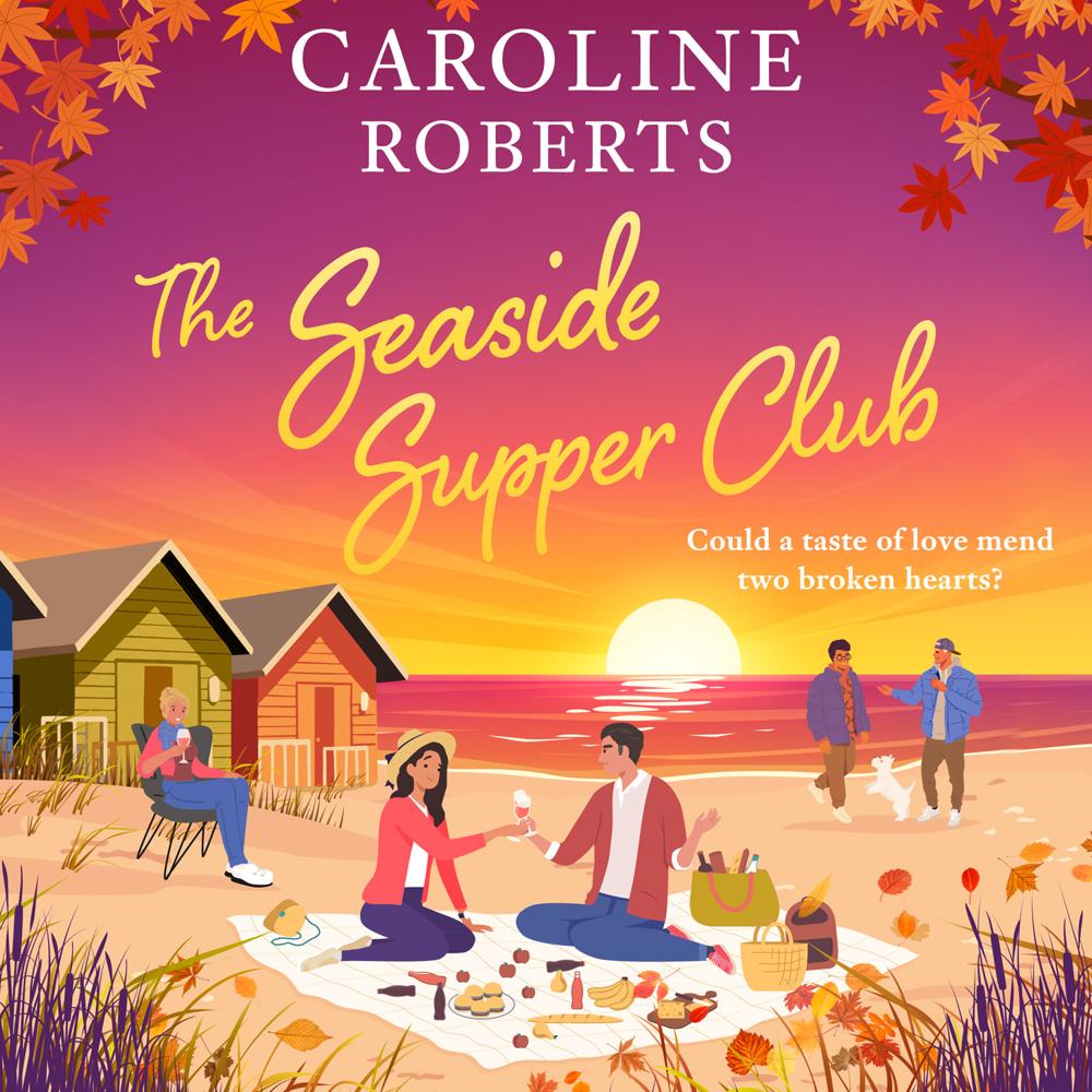 The Seaside Supper Club by Caroline Roberts