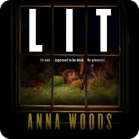 LIT by Anna Woods