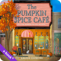 The Pumpkin Spice Café by Laurie Gilmore