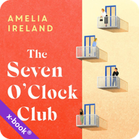 The Seven O'Clock Club by Amelia Ireland
