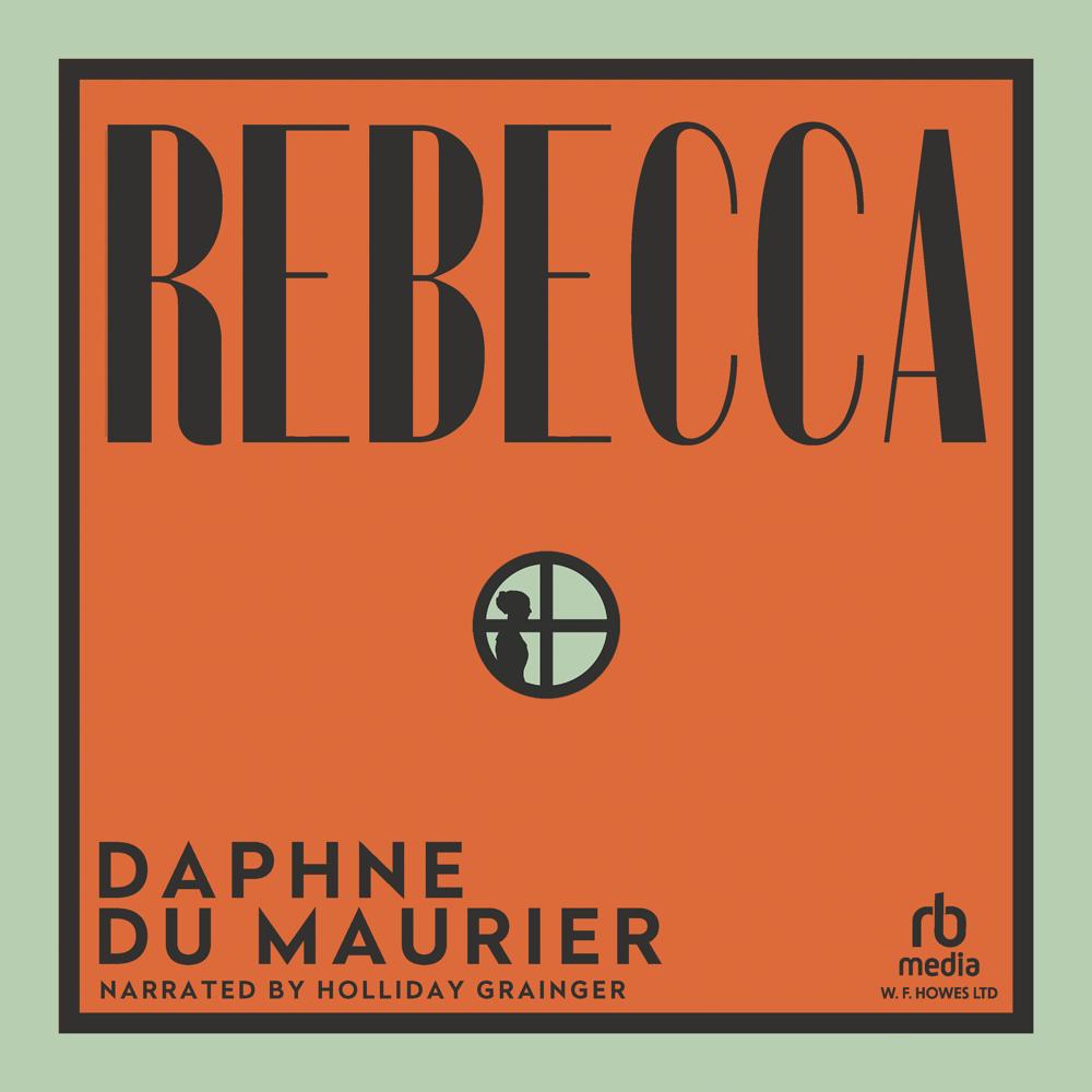 Rebecca by Daphne Du Maurier
