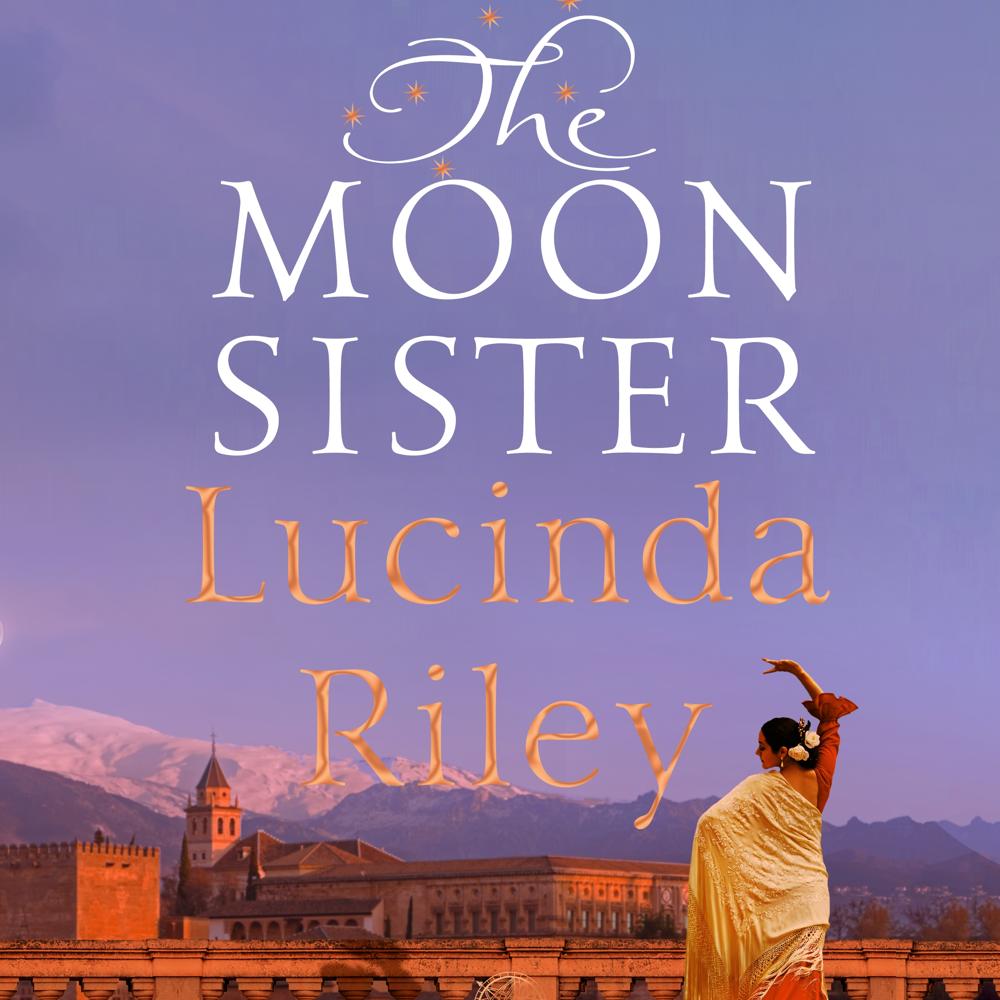 The Moon Sister by Lucinda Riley
