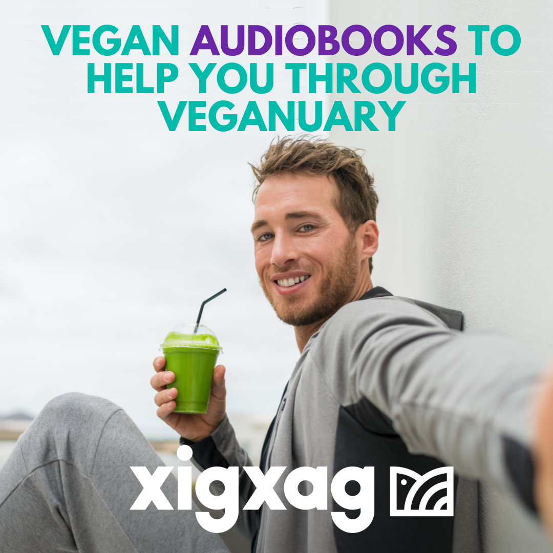 Vegan Audiobooks To Help You Through Veganuary